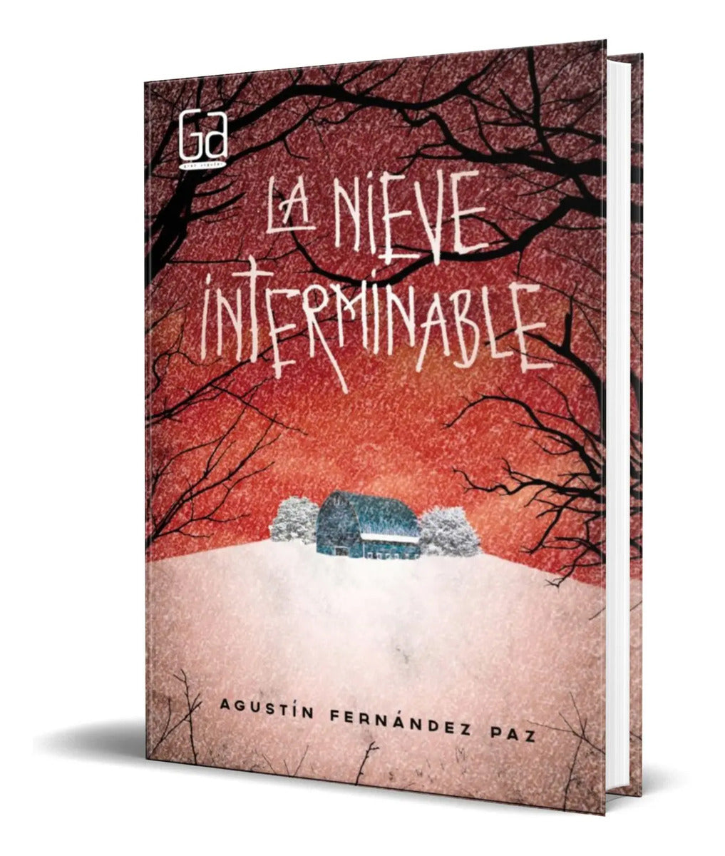 Portada de Libro La Nieve Interminable [ Agustin Fernandez ] Original