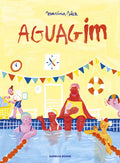 Portada de Aguagim, De Saez, Marina. Editorial Garbuix Book, Tapa Dura En Español