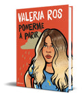 Portada de Libro Ponerme A Parir [ Valeria Ros ] Original