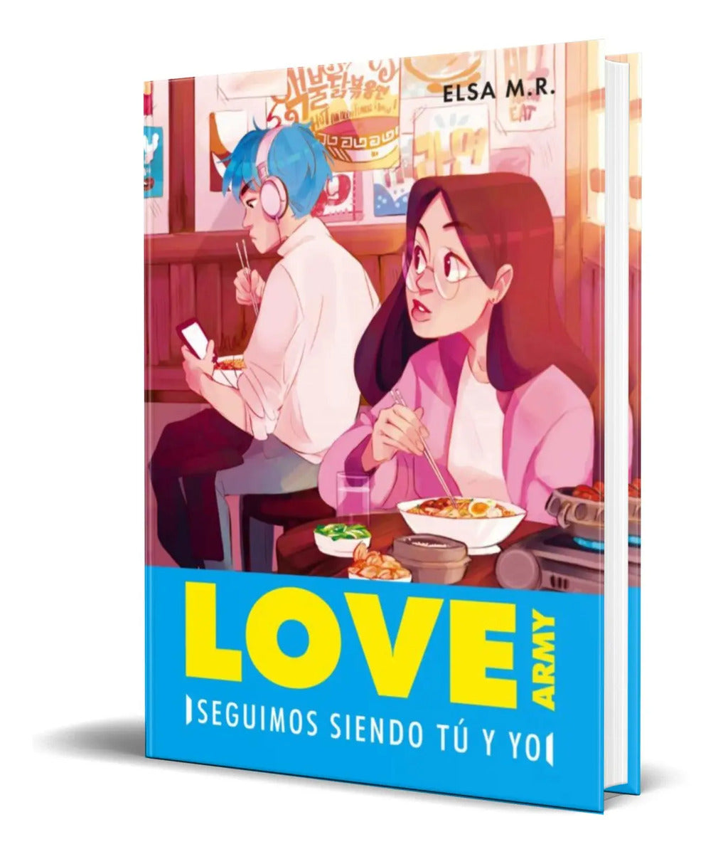 Portada de Libro Seguimos Siendo Tú Y Yo [ Love Army 2 ] Original
