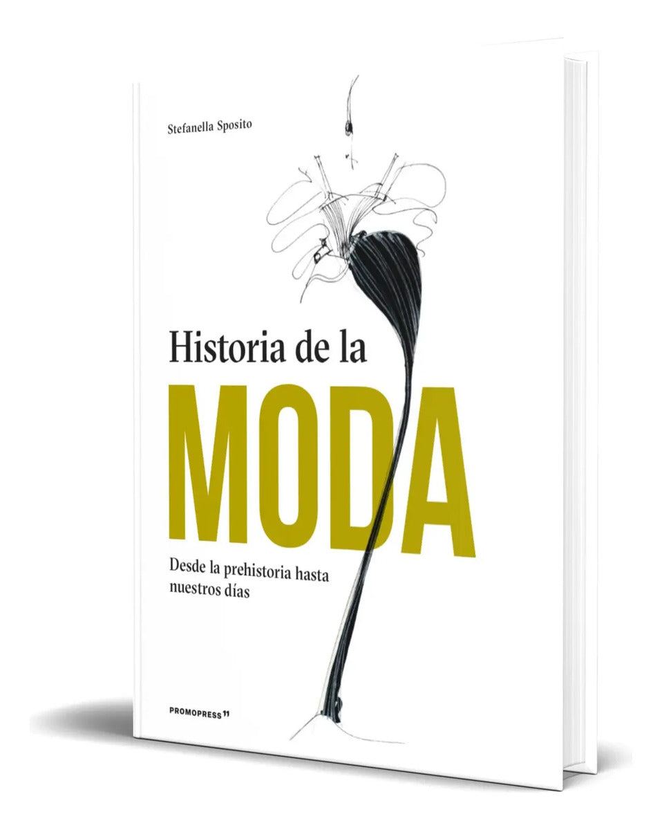 Portada de Libro Historia De La Moda [ Stefanella Sposito ] Original