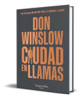 Portada de Libro Ciudad En Llamas [ Don Winslow ] Original