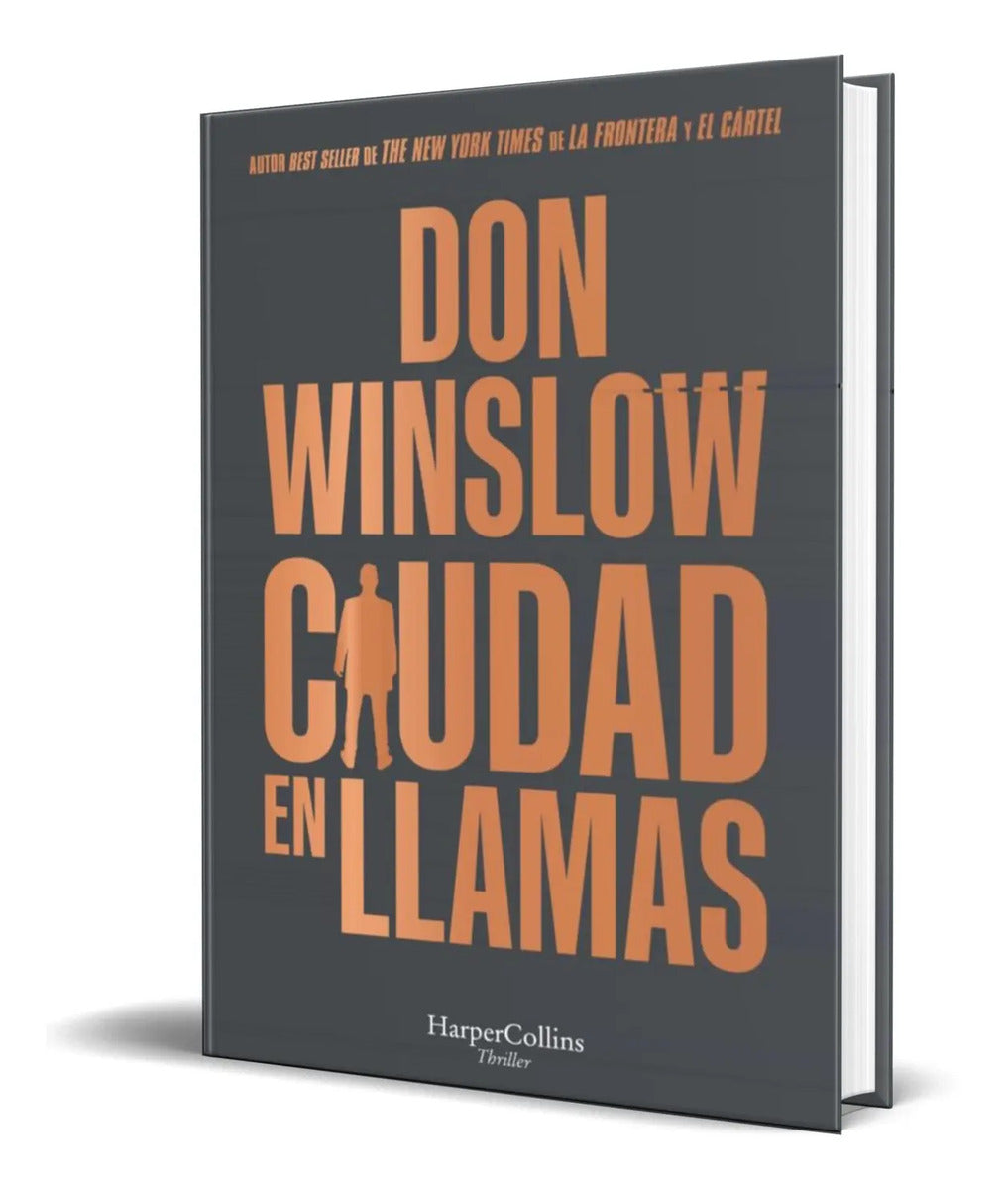 Portada de Libro Ciudad En Llamas [ Don Winslow ] Original