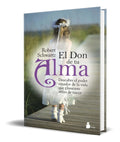 Portada de Libro El Don De Tu Alma [ Robert Schwartz ] Original