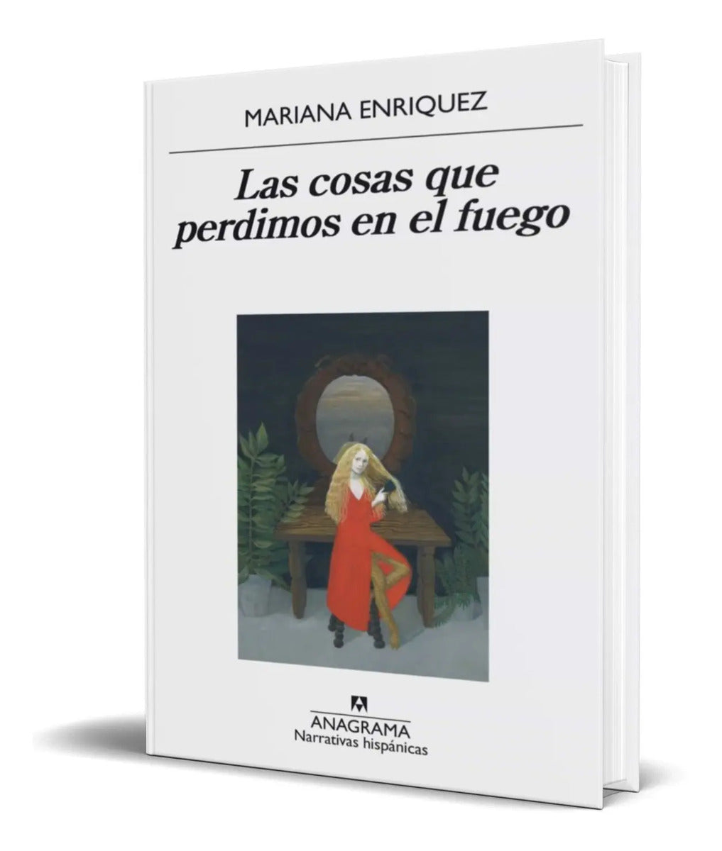 Portada de Libro Las Cosas Que Perdimos En El Fuego [ Original ]