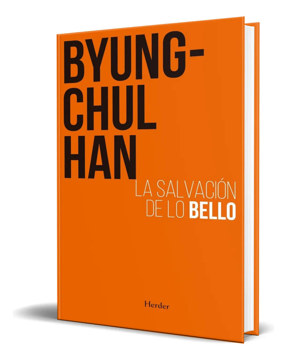 Portada de Libro La Salvación De Lo Bello [ Byung-chul Han ] Original