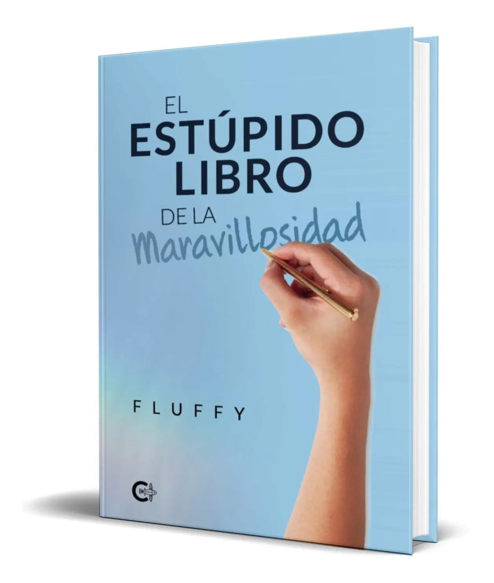 Portada de Libro El Estupido Libro De La Maravillosidad [ Original ]