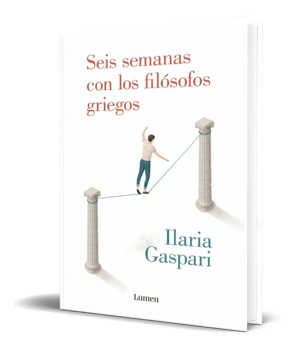 Portada de Libro Seis Semanas Con Los Filosofos Griegos [ Original ]