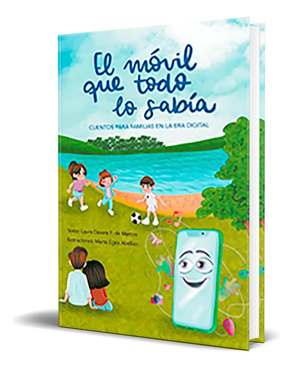 Portada de Libro El Móvil Que Todo Lo Sabía [ Cuentos Para Familias ]