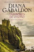 Portada de Tambores De Otoño (saga Outlander 4), De Gabaldon, Diana. Saga Outlander Iv, Vol. 0. Editorial Debolsillo, Tapa B…