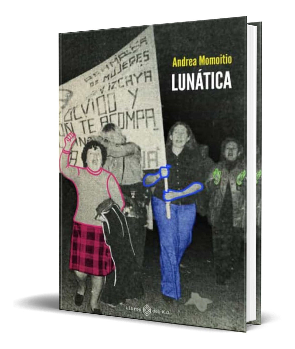 Portada de Libro Lunatica [ Andrea Momoitio ] Original