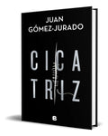 Portada de Libro Cicatriz [ Juan Gómez-jurado ] Original