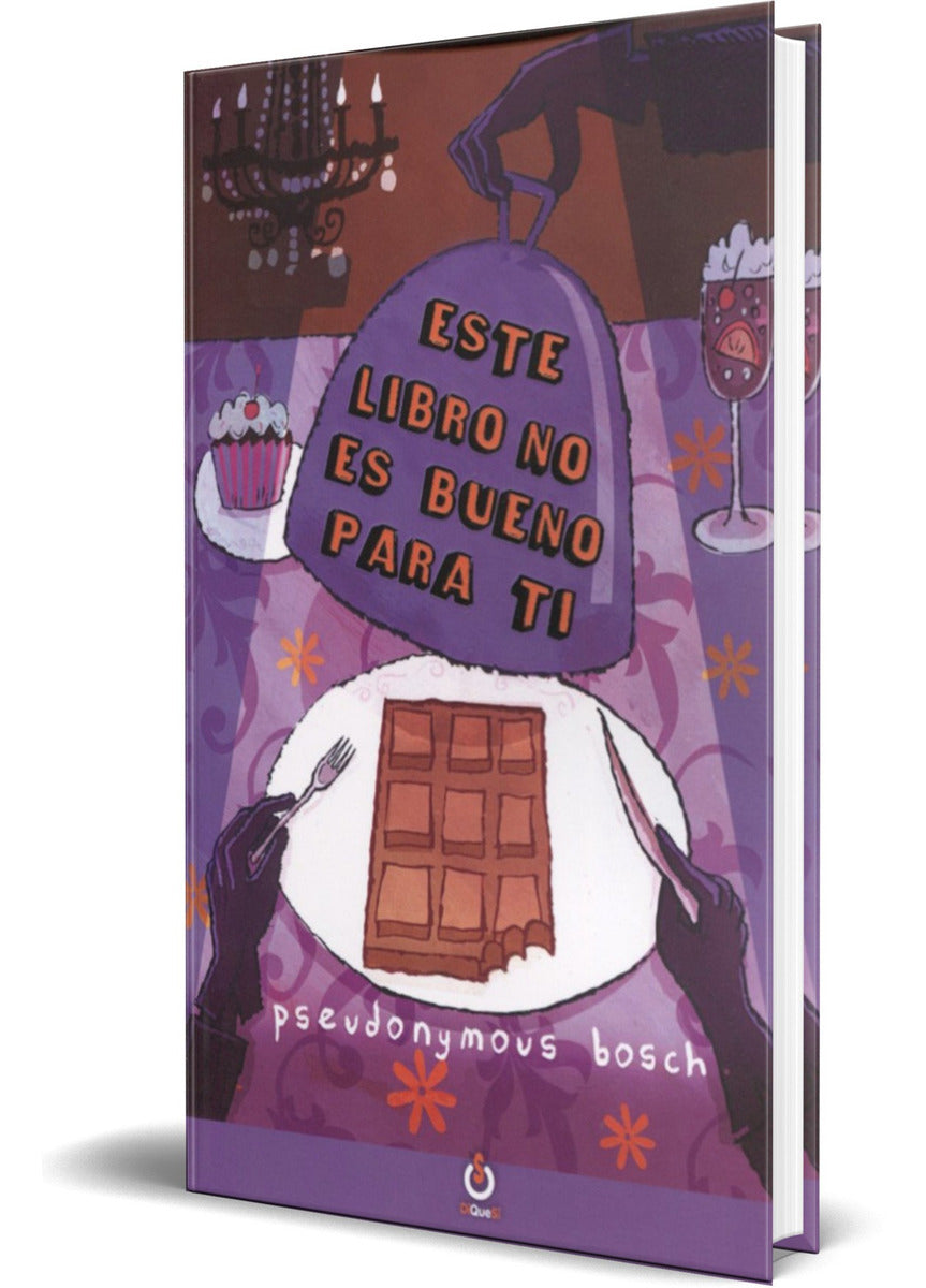 Portada de Libro Este Libro No Es Bueno Para Ti [ Original ]