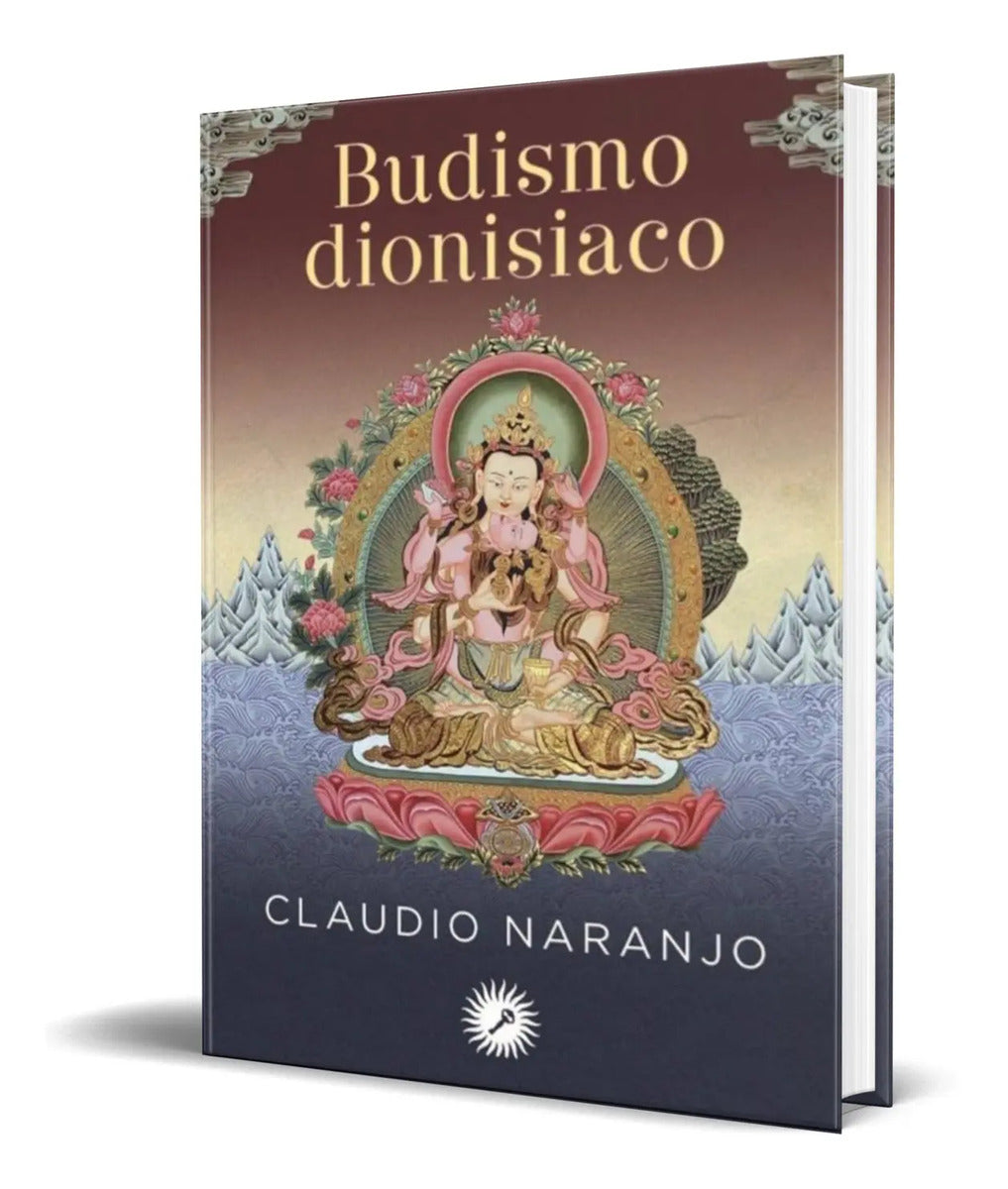 Portada de Libro Budismo Dionisiaco [ Claudio Naranjo] Original