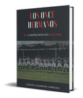 Portada de Libro Los Once Hermanos [ El Campeonísimo Necaxa ] Original