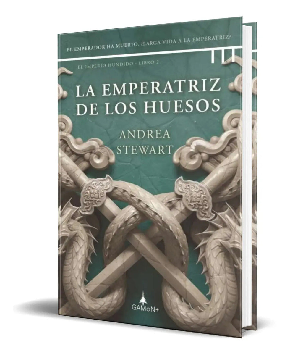 Portada de Libro La Emperatriz De Los Huesos Andrea Stewart Original