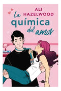 Portada de Libro La Quimica Del Amor / Ali Hazelwood, De Ali Hazelwood. Aplica, Vol. No Aplica. Editorial Contraluz, Tapa Bl…