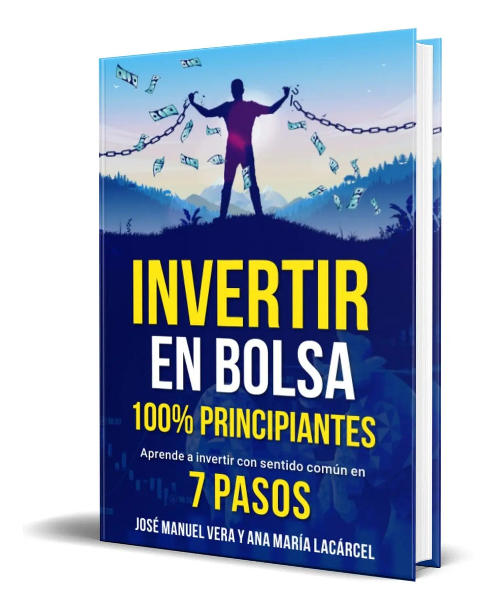 Portada de Libro Invertir En Bolsa 100% Principiantes [ Original ]