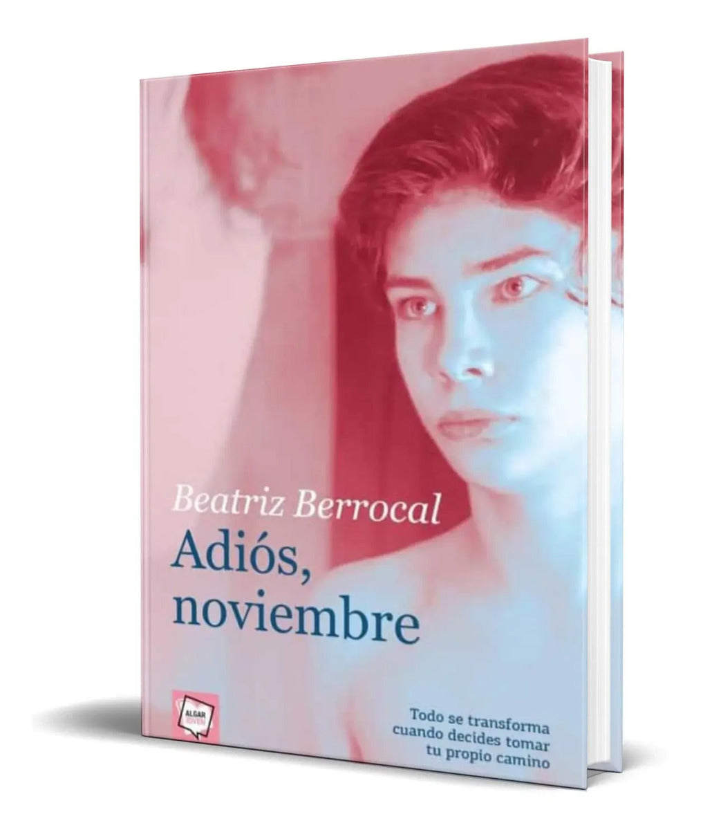 Portada de Libro ¡adios, Noviembre! [ Beatriz Berrocal ] Original
