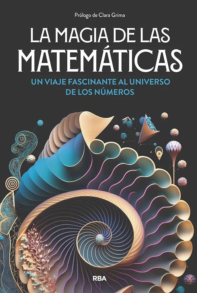 Portada de La Magia De Las Matematicas, De Aa. Vv.. Editorial Rba Libros, Tapa Blanda En Español