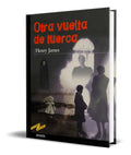 Portada de Libro Otra Vuelta De Tuerca [ Henry James ] Original
