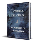 Portada de Libro Los Hijos Del Cielo [ El Principio De La Tormenta ]