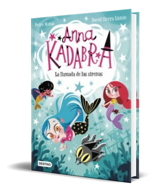 Portada de Anna Kadabra Vol. 10: La llamada de las sirenas