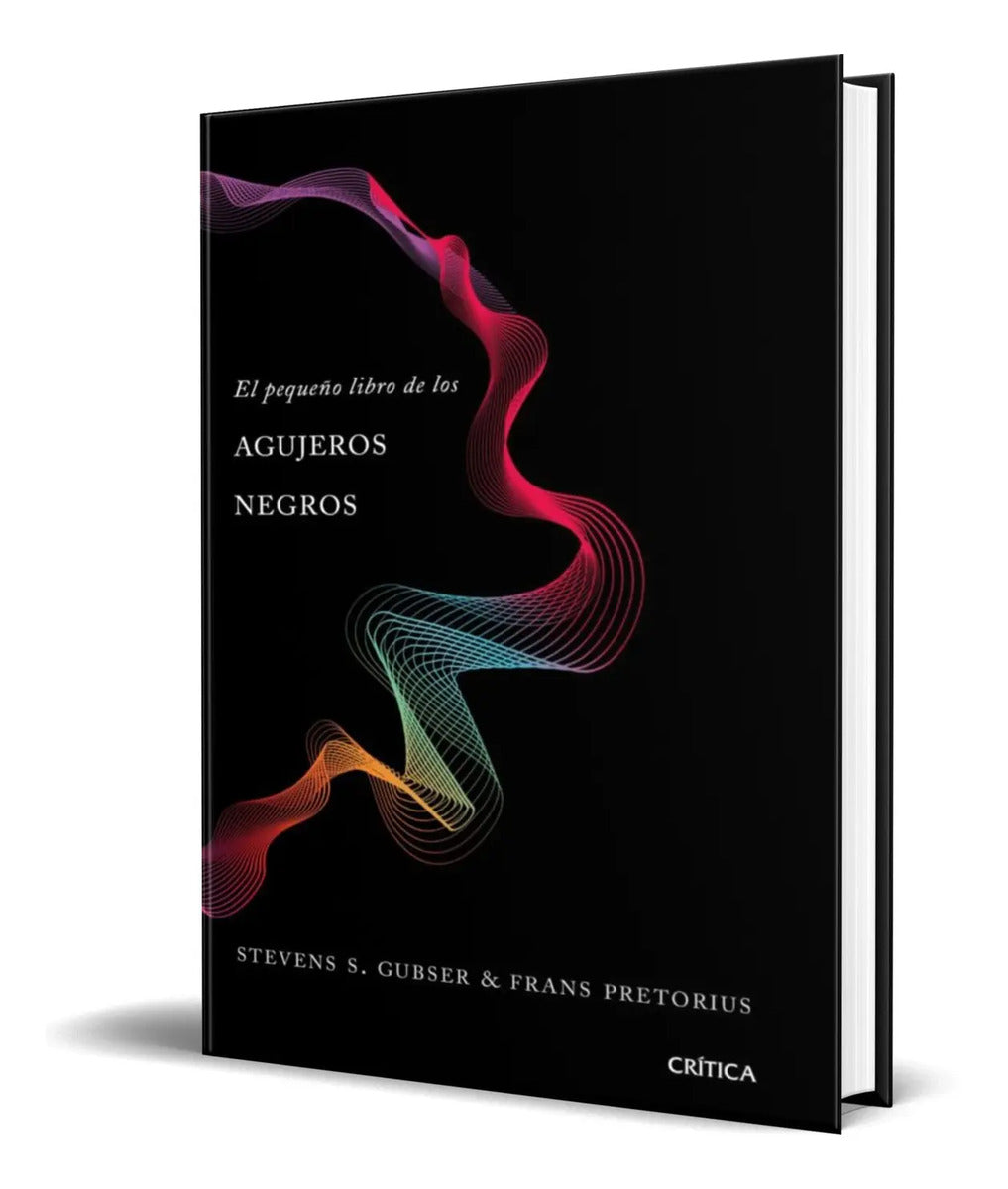 Portada de Libro El Pequeño Libro De Los Agujeros Negros [ Original ]