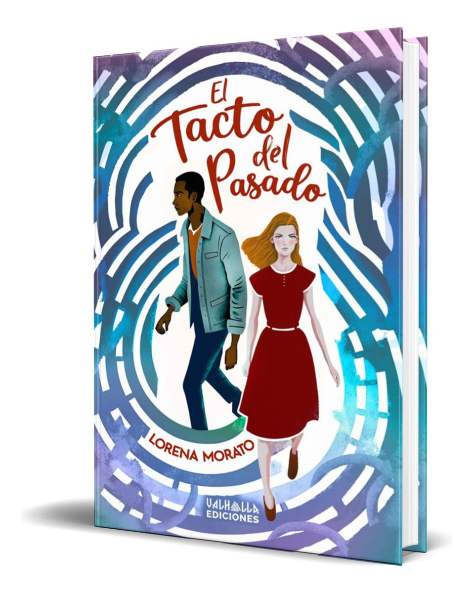 Portada de Libro El Tacto Del Pasado [ Lorena Morato ] Original
