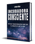 Portada de Libro Incubadora Consciente [ Jorge Díaz ] Original