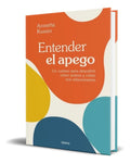 Portada de Libro Entender El Apego [ Annette Kussin ] Original