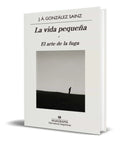 Portada de Libro El Arte De La Fuga [ Jose Angel Gonzalez ] Original