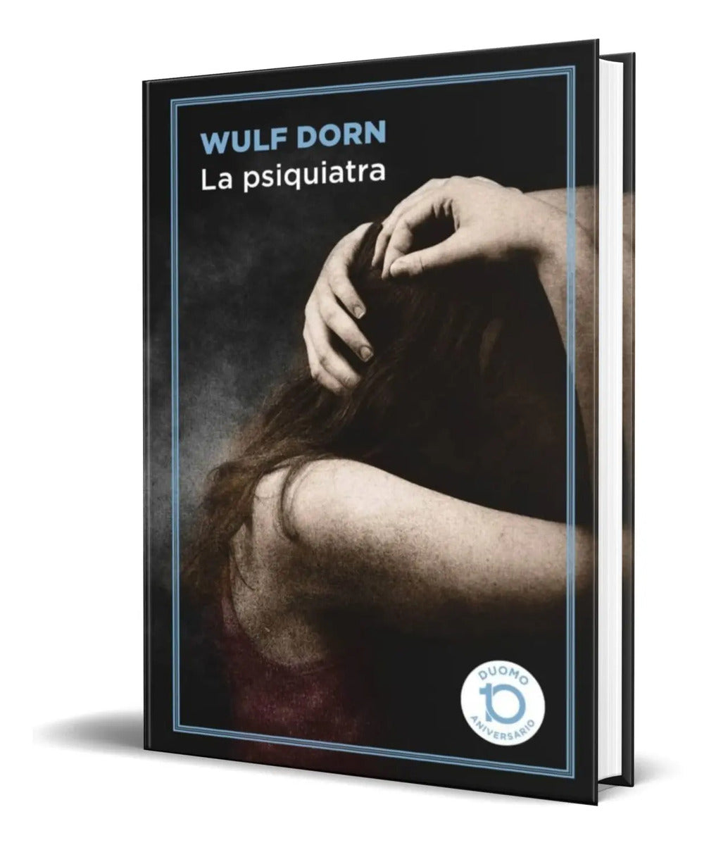 Portada de Libro La Psiquiatra [ Wulf Dorn ] Original
