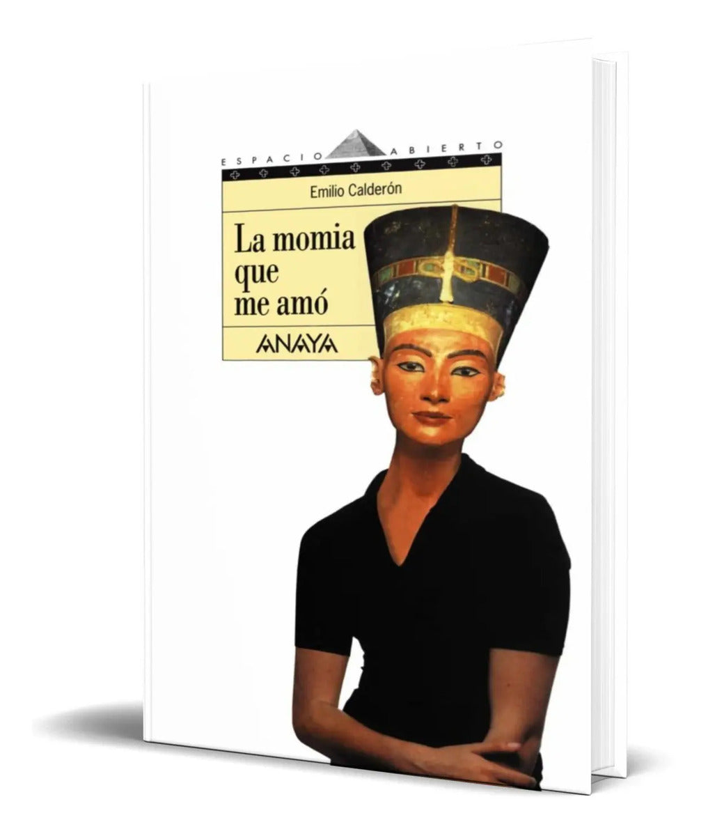 Portada de Libro La Momia Que Me Amo Eternamente [ Original ]