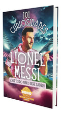 Portada de 101 Curiosidades sobre Lionel Messi [ Original ] R Parlour