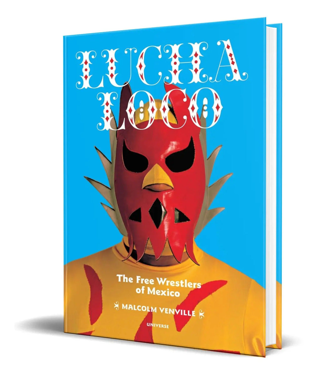 Portada de Libro Lucha Loco [ The Free Wrestlers Of Mexico ] Original