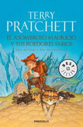 Portada de Mundodisco 28 - El Asombroso Mauricio Y Sus Roedores Sabios: Una Historia Del Mundodisco, De Pratchett, Terry. Be…