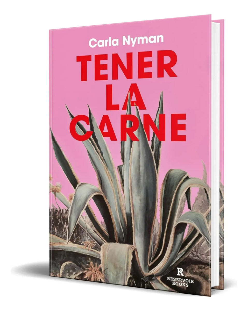 Portada de Libro Tener La Carne [ Carla Nyman ] Original