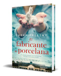 Portada de Libro El Fabricante De Porcelana [ Sarah Freethy ] Original