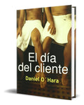 Portada de Libro El Dia Del Cliente [ Daniel O Hara ] Original