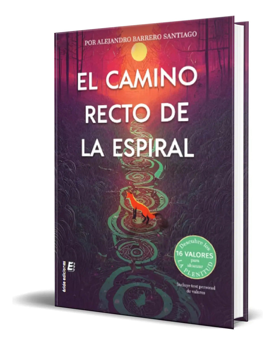 Portada de Libro El Camino Recto De La Espiral [ Original ]