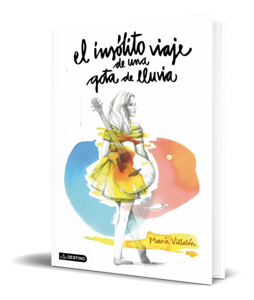 Portada de Libro El Insolito Viaje De Una Gota De Lluvia [ Original ]