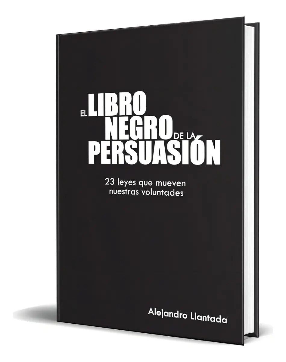 Portada de Libro El Libro Negro De La Persuasión [ Pasta Dura] Original, De Alejandro Llantada . Editorial Independiente, Ta…