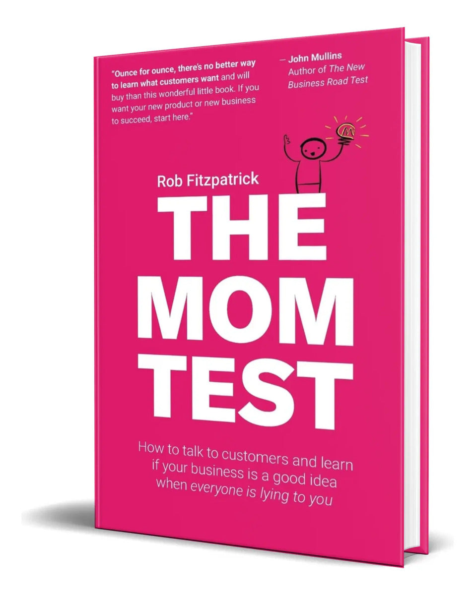 Portada de Libro The Mom Test [ Rob Fitzpatrick ] Original