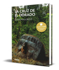 Portada de Libro La Cruz Del Dorado [ Cesar Mallorqui ] Original