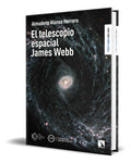 Portada de Libro El Telescopio Espacial James Webb [ Original ]