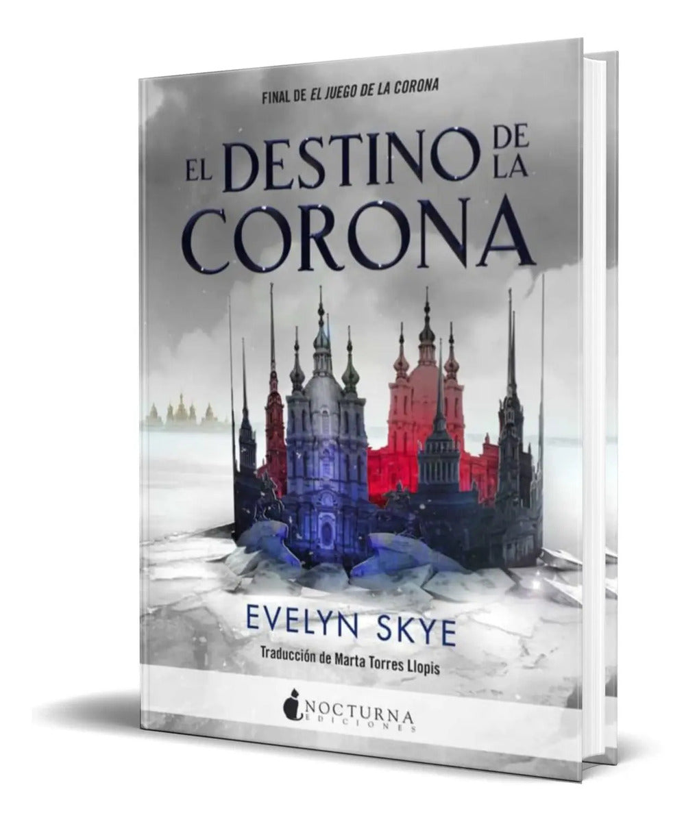 Portada de Libro El Destino De La Corona [ Evelyn Skye ] Original