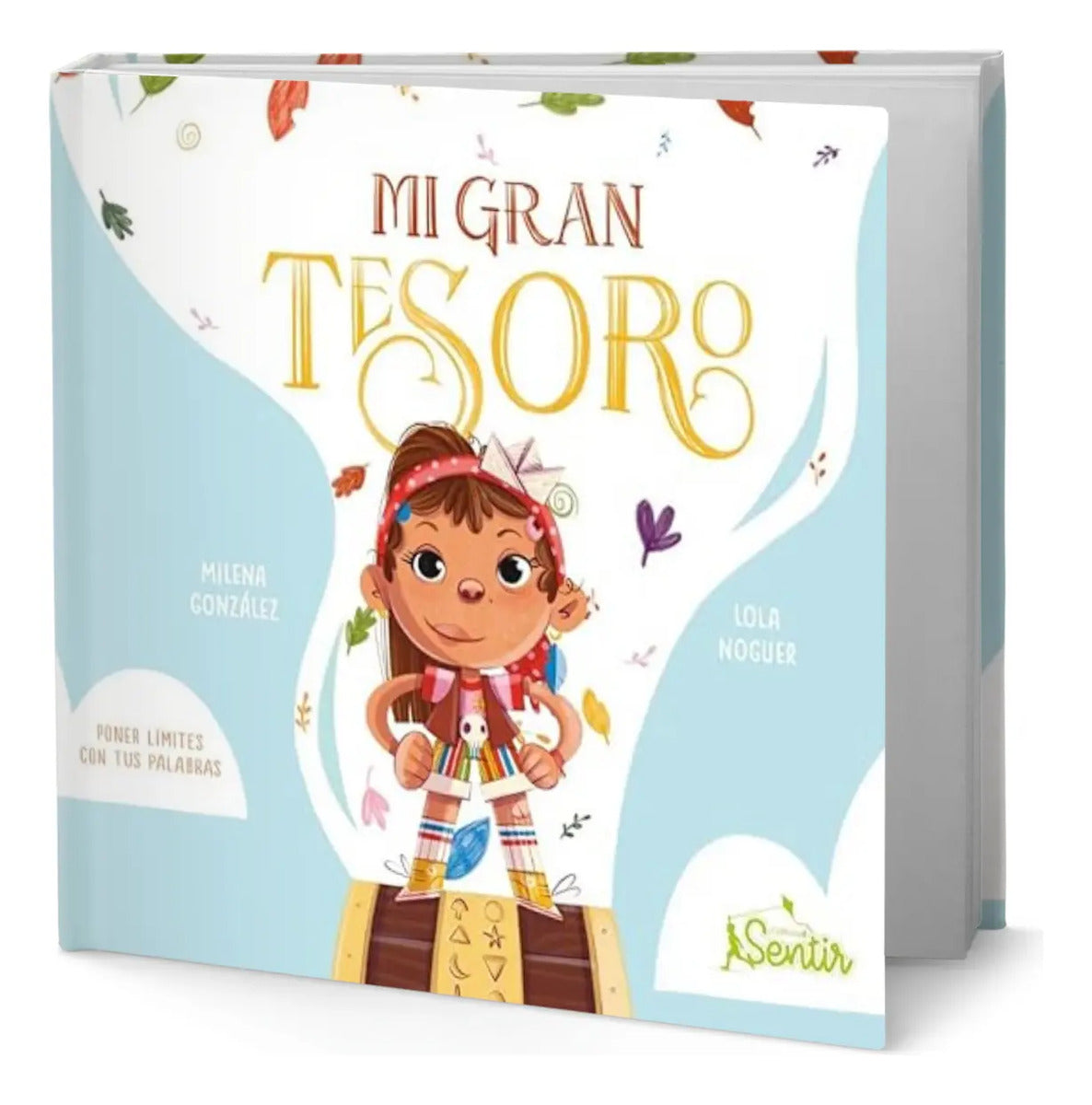 Portada de Libro Mi Gran Tesoro [ Cuento Para Poner Límites ] Original