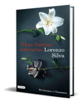 Portada de Las Fuerzas Contrarias, De Lorenzo Silva. Editorial Ediciones Destino, Tapa Blanda En Español, 2025