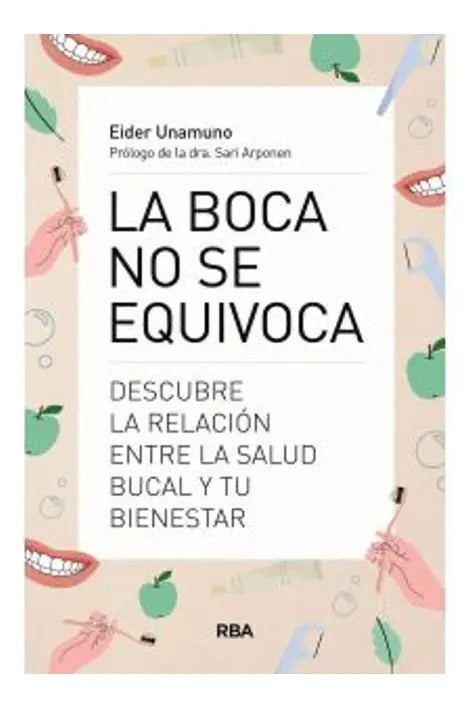 Portada de Boca No Se Equivoca, La, De Unamuno, Eider / Arponen, Sari (prol.). Editorial Rba, Tapa Blanda En Español, 2024